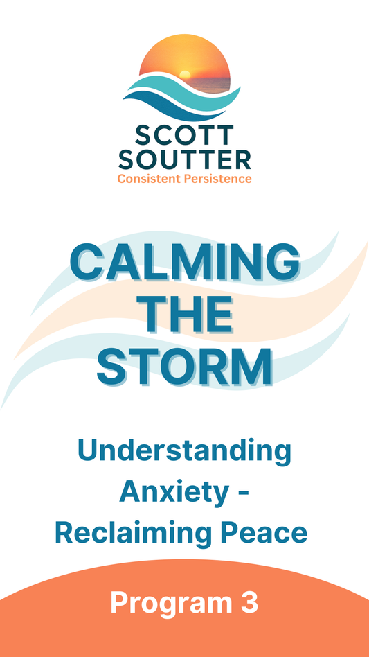 Calm the Storm – Understanding Anxiety; Reclaiming Peace